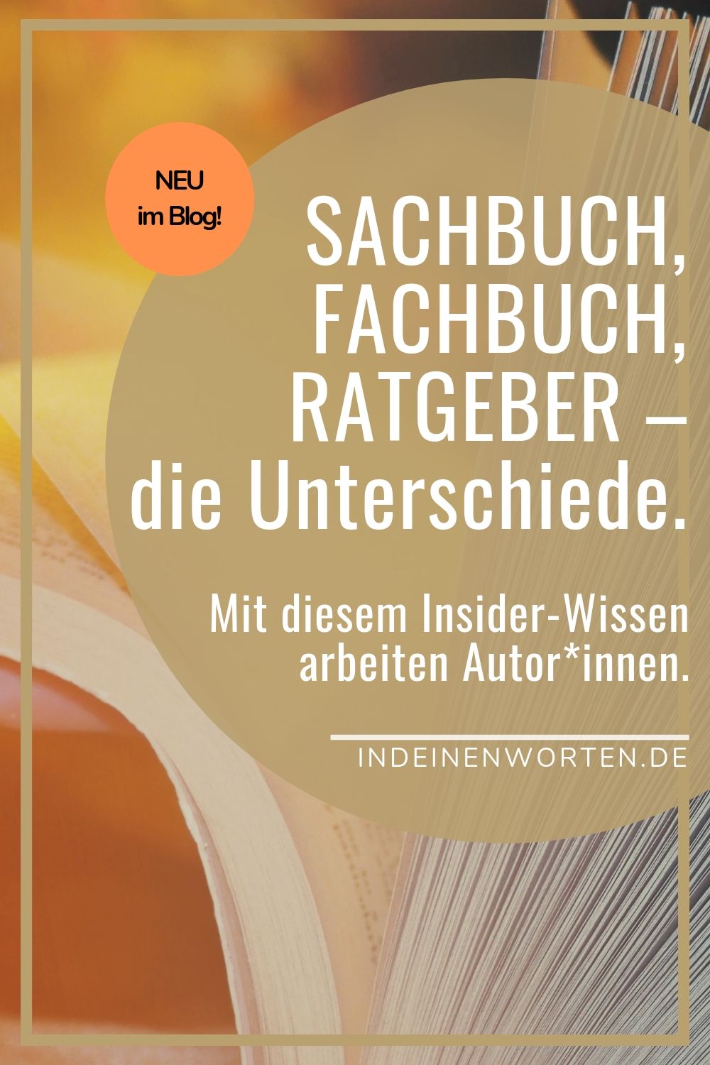 Was ein Sachbuch ist, und wie es sich von Ratgeber und Fachbuch unterscheidet: Mit diesem Insider-Wissen arbeiten Autor*innen. #indeinenworten