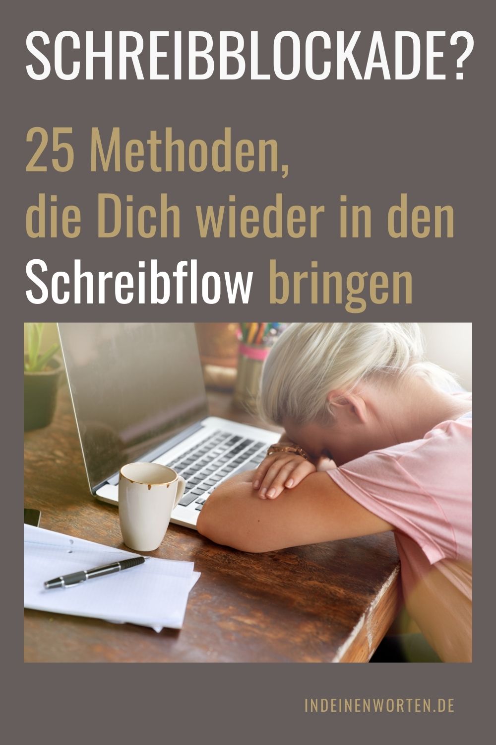 Welche Schreibblockade hast Du? Ob Mindset, Schreib-Routine oder Text-Probleme: Hier findest Du für jede Ursache die passende Lösung (und die beste Übung). #indeinenworten