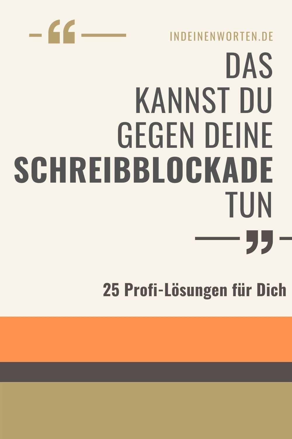 Welche Schreibblockade hast Du? Ob Mindset, Schreib-Routine oder Text-Probleme: Hier findest Du für jede Ursache die passende Lösung (und die beste Übung). #indeinenworten