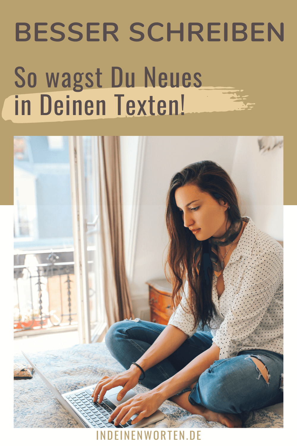 Besser schreiben kannst Du lernen. Ich verrate Dir: Was Schreiben wirklich bedeutet. Den Prozess, um interessanter zu schreiben. Bonus: 5 Fragen für Mutige. #indeinenworten