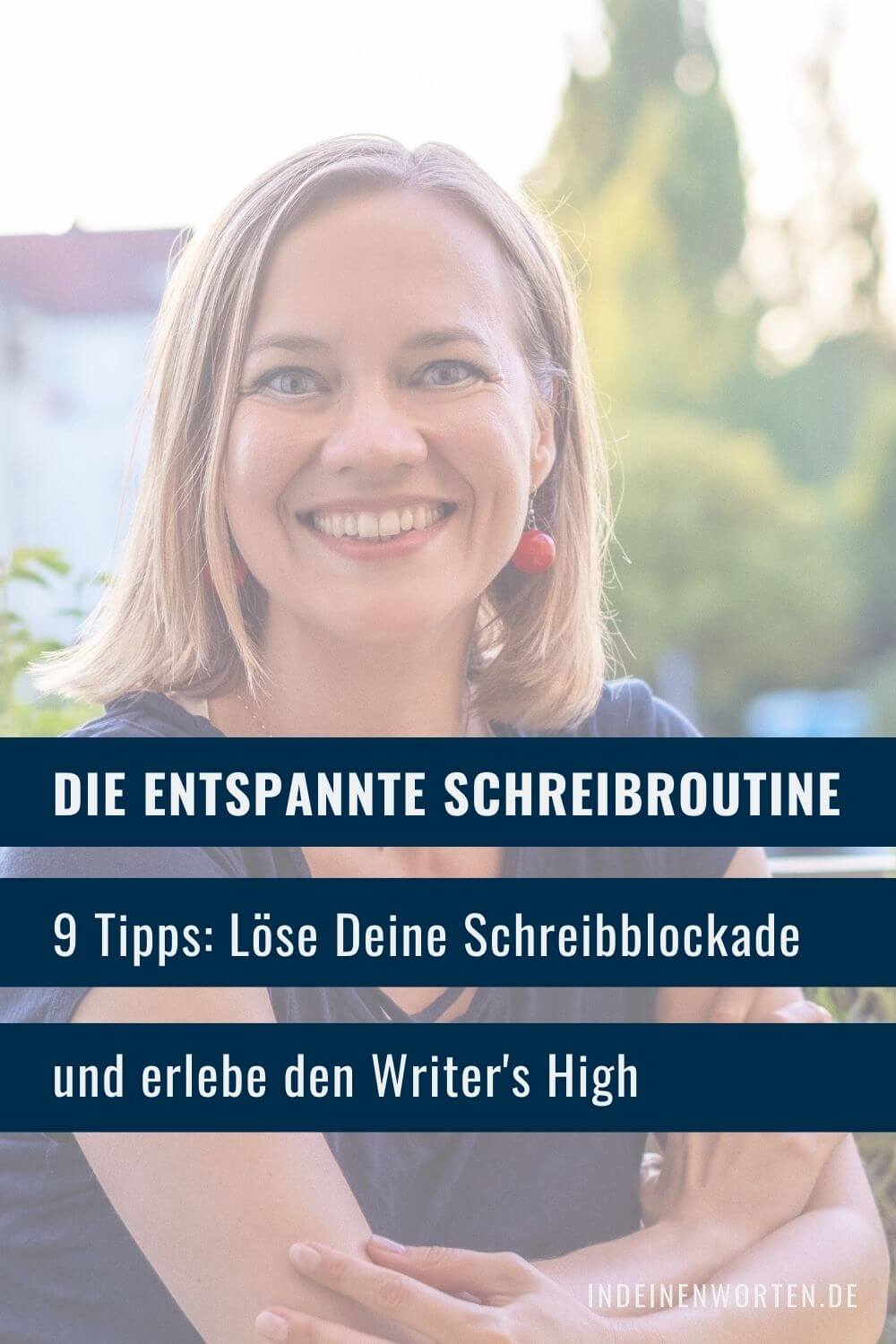 Finde Deine Schreibroutine: Mit 9 praktischen Tipps (+ Test) zum Writer’s High 8 Entwickle eine entspannte Schreibroutine: Ein Test und 9 Tipps aus der Praxis bringen Dich zum „Writer’s High“ – flowige Glücksgefühle garantiert! #indeinenworten